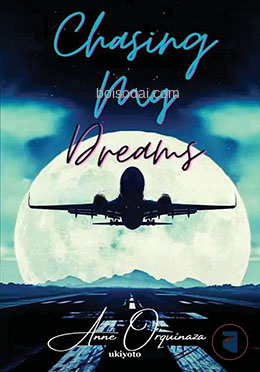 Chasing My Dreams