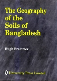 The Geography of the Soils of Bangladesh