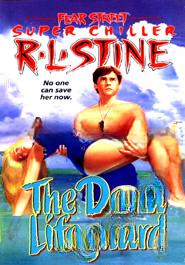 The Dead Lifeguard (Fear Street Super Chillers, No. 6)