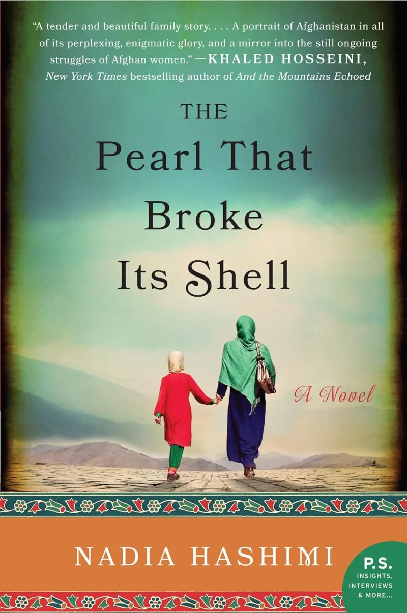 The Pearl That Broke Its Shell Nadia Hashimi
