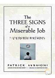 The Three Signs of a Miserable Job