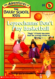 Leprechauns Donot Play Basketbal (The Adventures Of The Bailey School Kids)