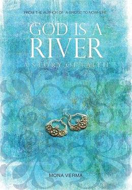 God is a River