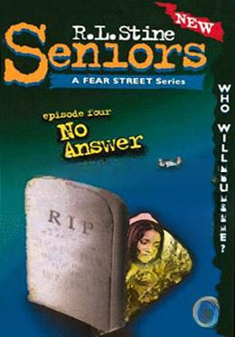 No Answer (Fear Street Seniors, No. 4)