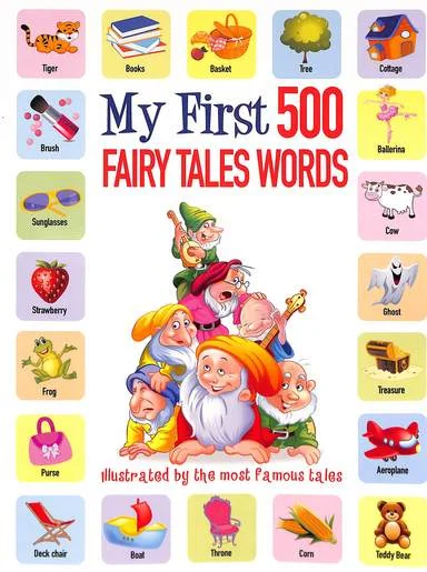 Hello Friend Books My First 500 Fairytale Words