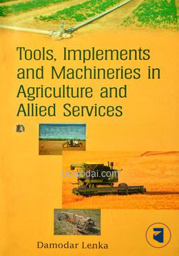 Tools, Implements and Machines in Agriculture and Allied Services