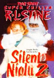 Silent Night 2 (Fear Street Super Chillers, No. 5)
