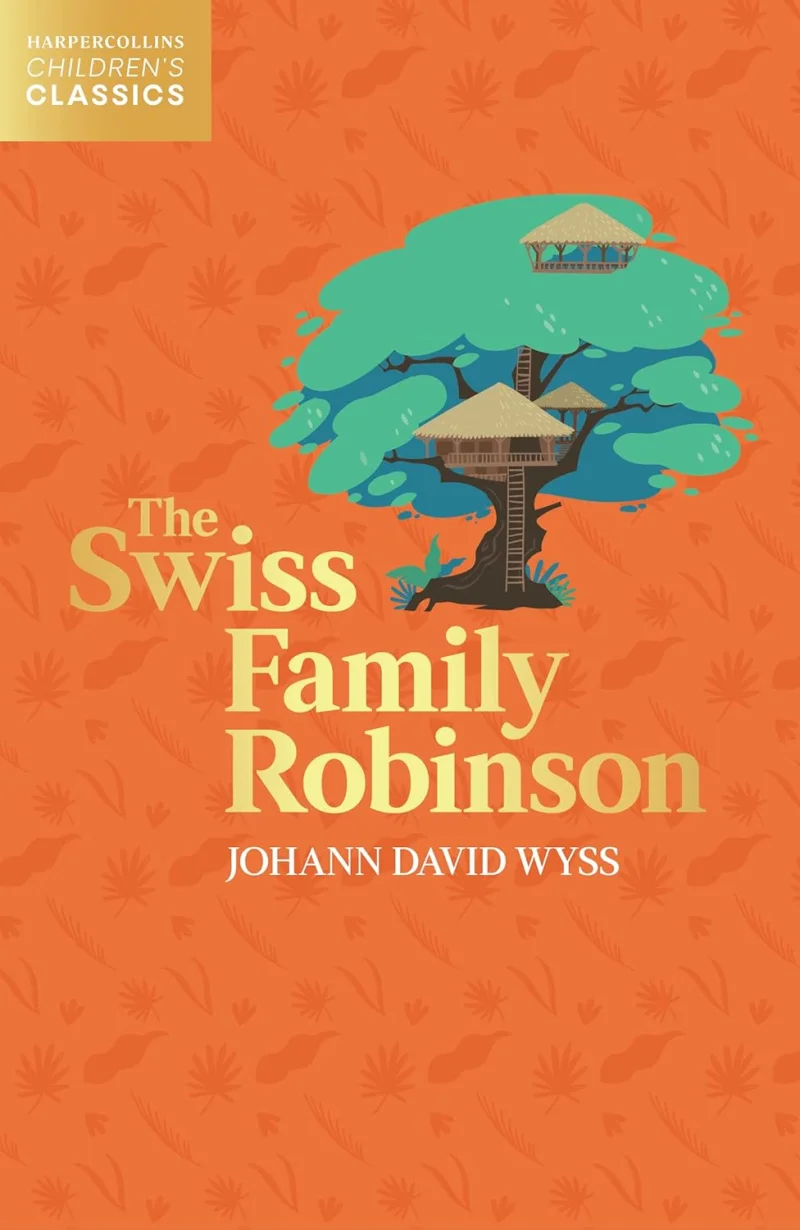 The Swiss Family Robinson – Harpercollins Children’S Classic