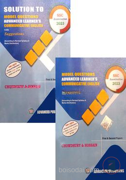 Model Questions Advanced Learner's Communicative English With Suggestions (1st and second part)