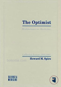 The Optimist Meditations On Medicine