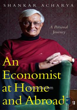 An Economist At Home And Abroad