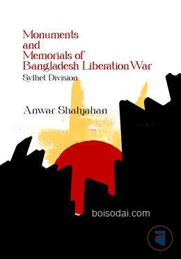 Monuments and Memorials of Bangladesh Liberation War