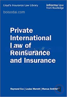 Private International Law of Reinsurance and Insurance