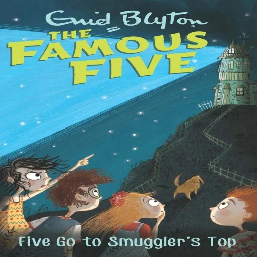 Five Go to Smuggler's Top: 4 (The Famous Five Series) Paperback
