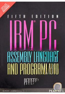 Ibm Pc Assembly Language and Programming