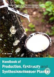 Handbook Of Production, Chemistry And Synthesis Of Rubber Plants_ (2 Volumes)