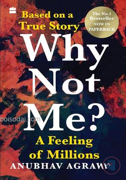 Why Not Me?