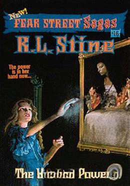 The Hand of Power (Fear Street Sagas 16)
