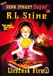 Circle of Fire (Fear Street Sagas 11)