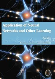 Application of Neural Networks and Other Learning
