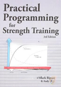 Practical Programming for Strength Training