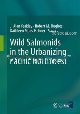 Wild Salmonids in the Urbanizing Pacific Northwest