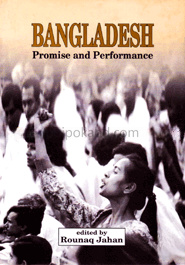 Bangladesh Promise and Performance