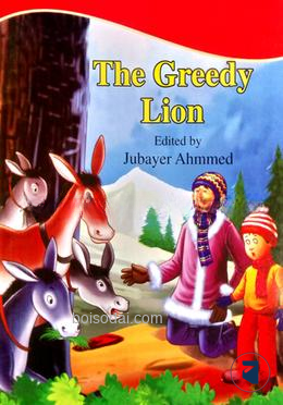 The Greedy Lion