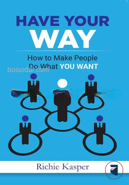 Have Your Way