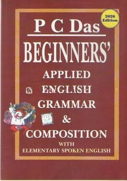 PC Das Beginners' Applied English Grammar and Composition