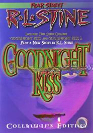 The Goodnight Kiss (Fear Street Super Chillers, No. 3)