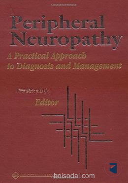 Peripheral Neuropathy A Practical Approach to Diagnosis and Management