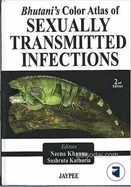 Bhutani'S Color Atlas Of Sexually Transmitted Infections