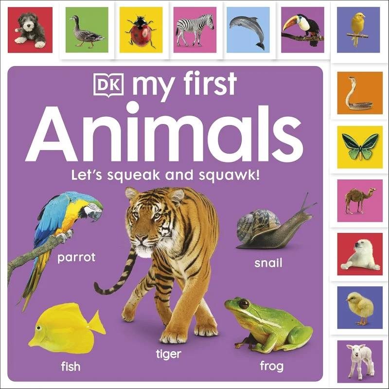 My First Animals: Let’s Squeak and Squawk!