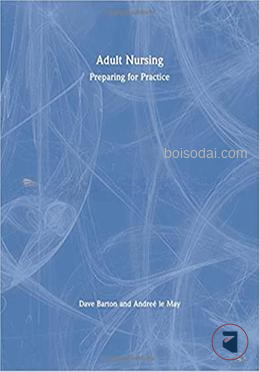 Adult Nursing Preparing for Practice