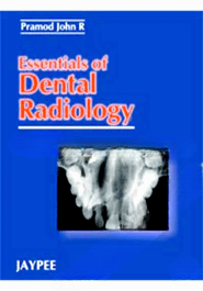 Essentials of Dental Radiology