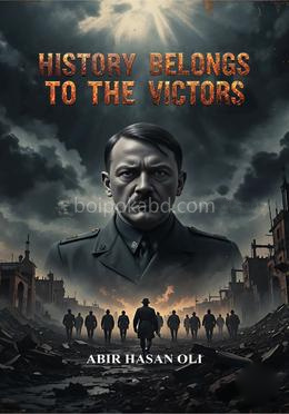 History Belongs to the Victors