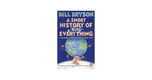 A Short History Of Nearly Everything