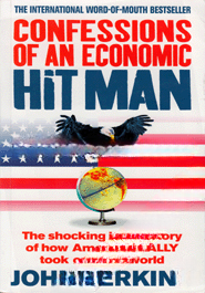 Confessions Of An Economic Hit Man