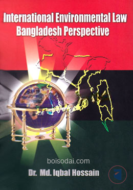 International Environmental Law Bangladesh Perspective