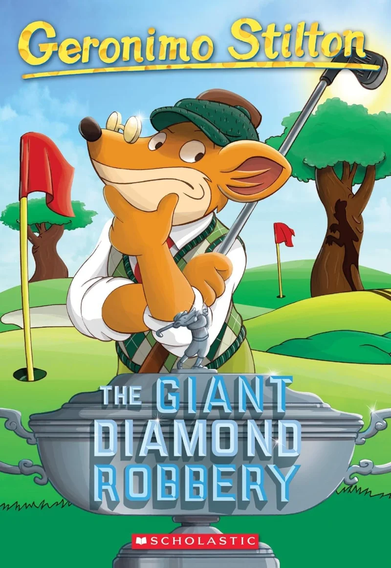 GERONIMO STILTON # 44 THE GIANT DIAMOND ROBBERY