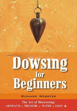 Dowsing for Beginners