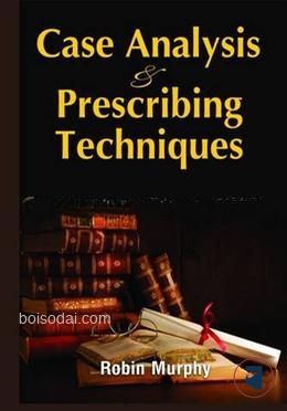 Case Analysis and Prescribing Techniques