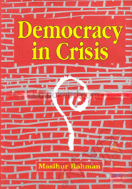 Democracy in Crisis