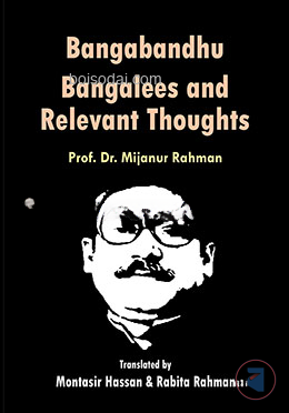 Bangabandhu Bangalees and Relevant Thoughts