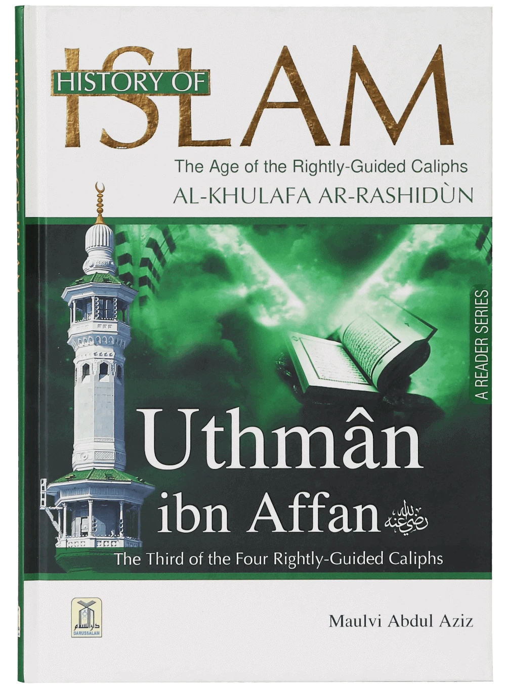 History of Islam - Uthman Ibn Affan